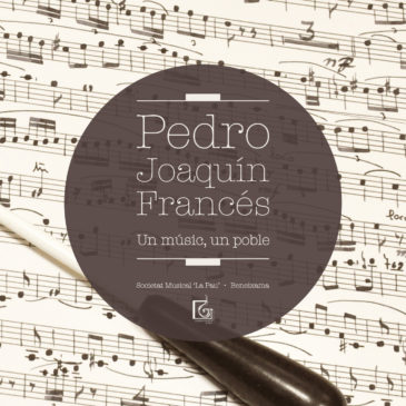 Concert Mig Any Fester amb Presentació del CD: Pedro Joaquín Francés. Un músic, un poble
